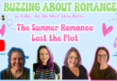 Ep 302: The Summer Romance Lost the Plot