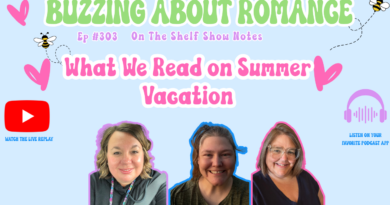 Ep 303: What We Read on Summer Vacation