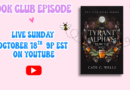 The Tyrant Alpha’s Rejected Mate Live Book Club Discussion