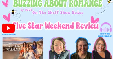 Ep 305: Five Star Weekend Review